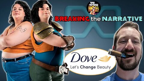 Dove’s Vision of Beauty: Overweight & Unhealthy | BREAKING the NARRATIVE with @RekietaLaw
