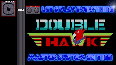 Let's Play Everything: Double Hawk