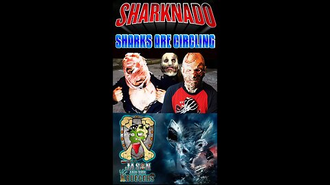 🌪️🦈 'Sharks Are Circling' Verse 2: The Ultimate Sharknado Tribute! 🎶💀 |by Jason and the Kruegers