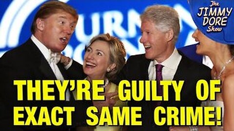 Hillary & Bill Committed Same Crime As Trump But Not Charged!