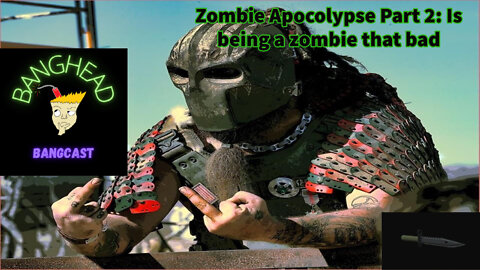Is It That Bad To Be A Zombie? In The Event Of: A Zombie Apocalypse Scenario
