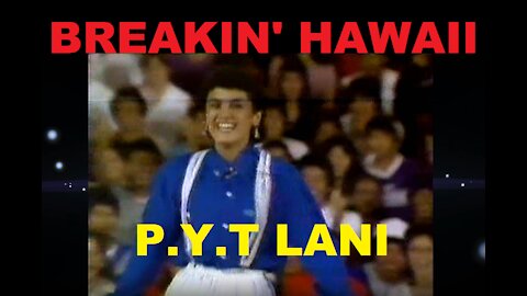 BREAKIN' HAWAII PYT Lani