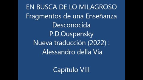 Ouspensky Gurdjieff Fragmentos de una Enseñanza Desconocida Capítulo VIII