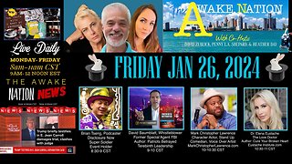 The Awake Nation 01.26.2024 Former FBI Agent Blows The Whistle On January 6th PSYOP!