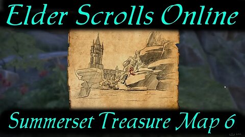 Summerset Treasure Map 6 [Elder Scrolls Online] ESO