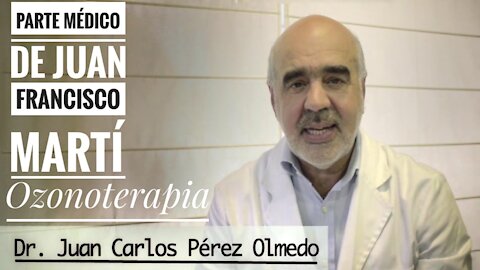 Ozonoterapia parte Médico del paciente Juan Fran Marti