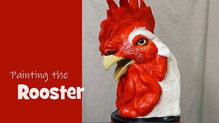 Painting The Rooster