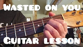 Wasted On You- Morgan Wallen guitar lesson by Cari Dell (Guitar Tutorial) Beginner song