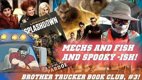 Giant Mechs versus Fish Aliens! Goosebumps! Hocus Pocus! & More! | Brother Trucker Book Club ep 3!