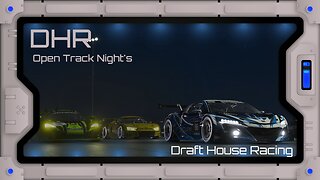 DHR - Open Track Night - We're BACK!!! Group 3 Racing Tonight