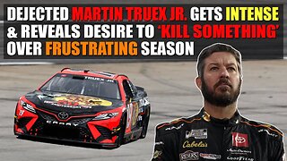 Martin Truex Jr. Gets Intense and Reveals Desire to 'Kill Something' Over Frustrating Season