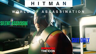 HITMAN WOA - The Icon (Dino Bosco), Silent Assassin Suit Only | Walkthrough Gameplay 4K 60fps HDR