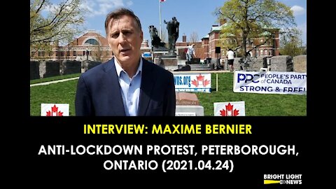 INTERVIEW: MAXIME BERNIER, PPC LEADER - END THE LOCKDOWN RALLY CONFEDERATION PARK, PETERBOROUGH, ON