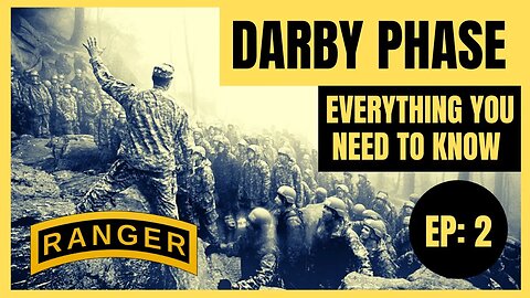 Darby Phase at Ranger School | Everything You Need to Know Series
