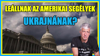 Leállnak az amerikai segélyek Ukrajnának? - Hobbista Hardcore 23-10-04/1