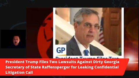 President Trump Files Two Lawsuits Against Brad Raffensperger for Leaking Phone Call