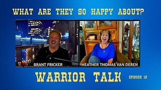 DON'T WORRY, BE HAPPY! Brant and Heather show you how on Warrior Talk!