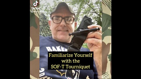 Familiarize Yourself with the SOF-T Tourniquet