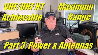VHF/UHF HT Maximum Achievable Range - Part 3: Output Power & Antennas