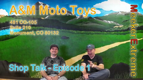 A&M Moto Toys - Shop Talk - Episode 1
