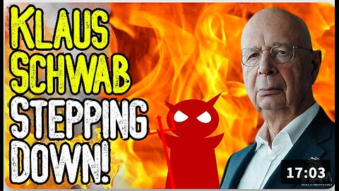 BREAKING: KLAUS SCHWAB STEPS DOWN! - Evil World Economic Forum Founder Is Stepping Back