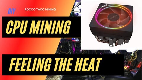 Dealing with a Hot CPU. CPU Mining with a Hot RYZEN 9 Processor