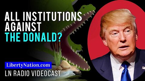 All Institutions Against the Donald?