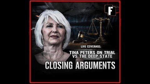 TINA PETERS TRIAL DAY 9 | 12 AUGUST 2024