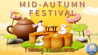 Mid-Autumn Festival Vocabulary | Talking Flashcards | 中秋節