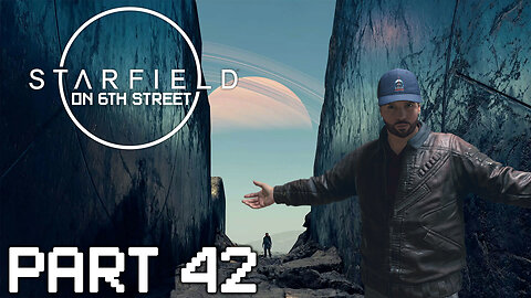 Starfield on 6th Street Part 42