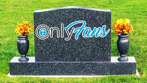 The Death Of OnlyFans Is Here