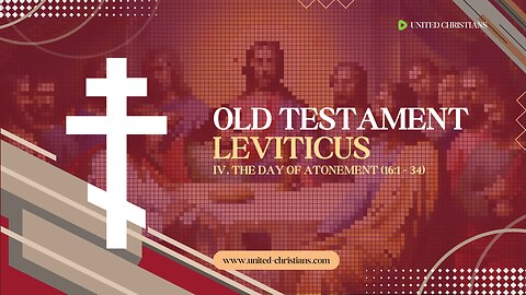 The Orthodox Study Bible | LV 16:1 - 34 [29/365]