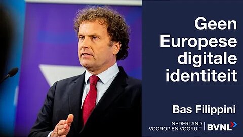 Geen Europese digitale identiteit | Bas Filippini