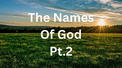 The Names Of God Part 2| Leroy Martel | City Church