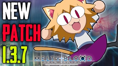 Switch Finally Gets Melty Blood 1.3.7 Patch | Remastered Music and Bug Fixes