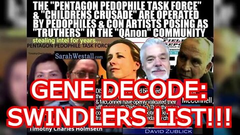 GENE DECODE: SWINDLERS LIST!!!