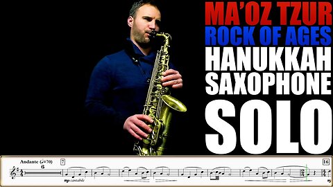 "Ma'oz Tzur / מָעוֹז צוּר (Rock of Ages)" ALTO SAXOPHONE SOLO! Play Along Rokas! Happy Hanukkah!