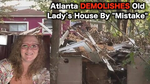Atlanta Demolishes Wrong Home