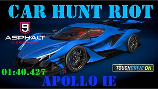 Asphalt 9 🐬 | Car Hunt Riot (Apollo IE) | 01:40.427 | The Narrow's | Touchdrive 🧸