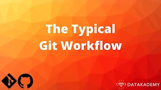 The Typical Git Workflow