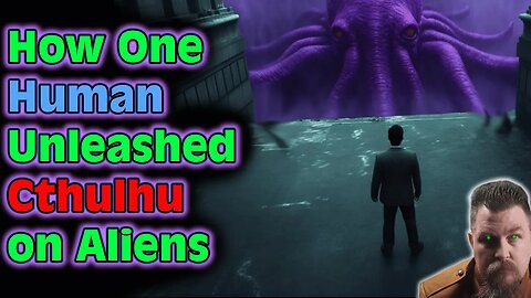 How One Human Unleashed Cthulhu on Aliens! 😱 | Science Fiction | 2111