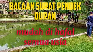 Bacaan surat pendek Qur'an mudah di hafal semua usia #murrotal #quran #juzamma #recitation