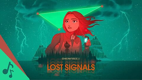 Change The Station | Oxenfree 2 Lost Signals Original Soundtrack