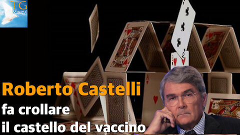 TG Verità - 1 Ottobre 2021- Castelli fa crollare il castello di carte!