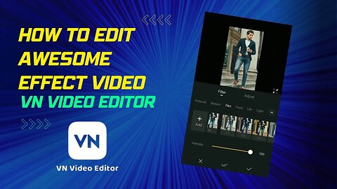 How to Edit awesome Effect video in VN video Editor #videoediting #videoeditor #vneditor