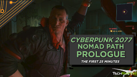 Cyberpunk 2077: First 25 Minutes of Nomad Life Path [ULTRA GRAPHICS]