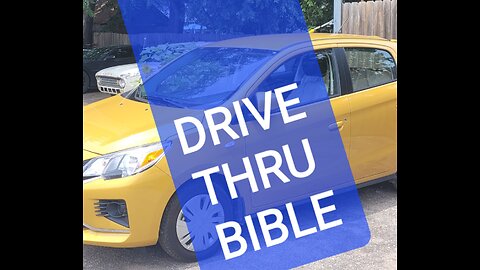 Welcome to the Drive Thru Bible
