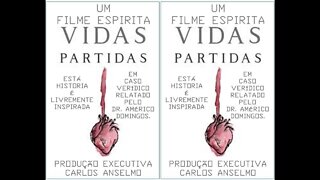 VIDAS PARTIDAS "FILME ESPÍRITA"