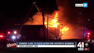 Owners cling to faith after fire destroys business