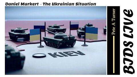 Daniel Markert – The Ukrainian Situation